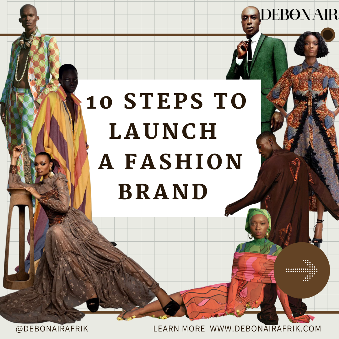 10 STEPS TO LAUNCH A FASHION BRAND